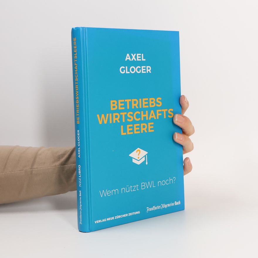 Axel Gloger Betriebswirtschaftsleere