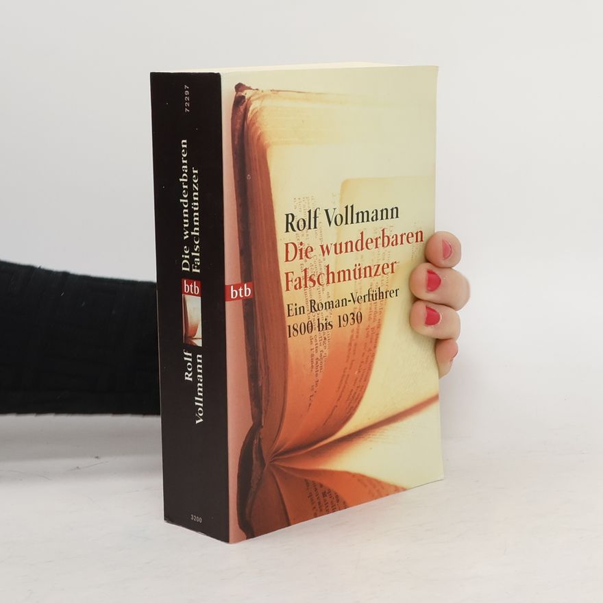 Rolf Vollmann Die wunderbaren Falschmünzer