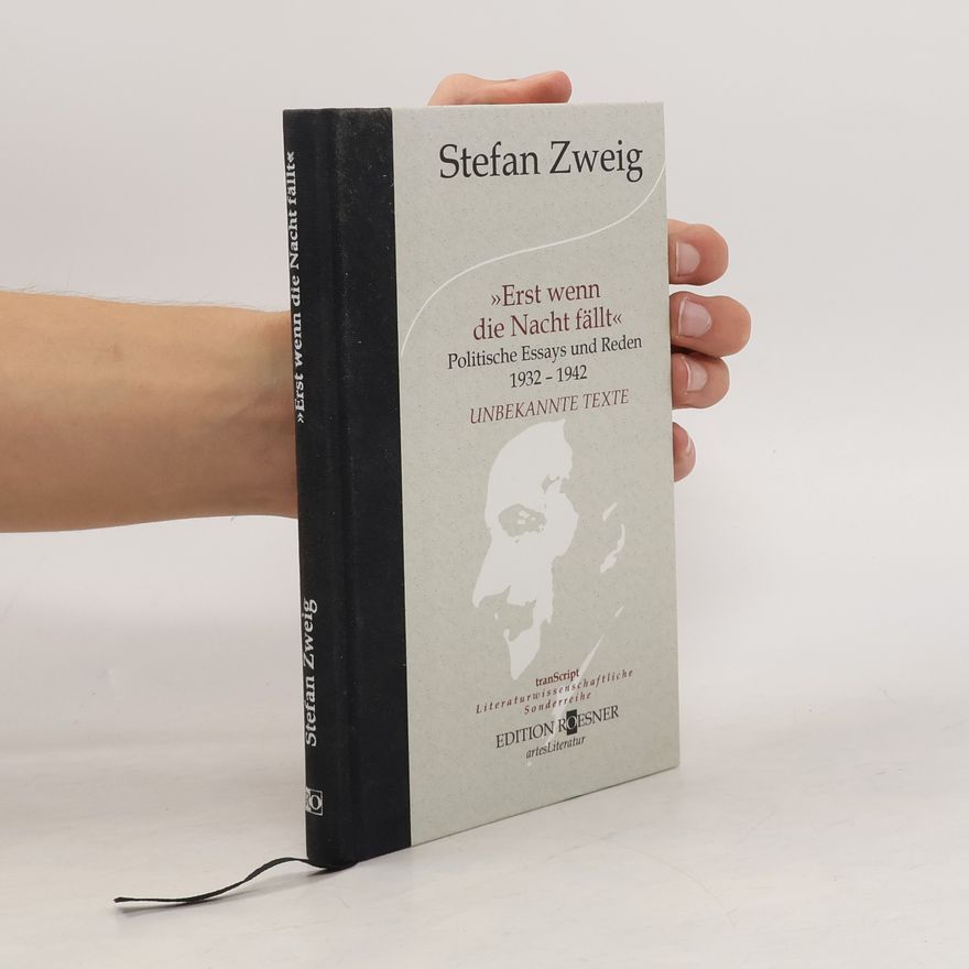 Stefan Zweig "Erst wenn die Nacht fällt"