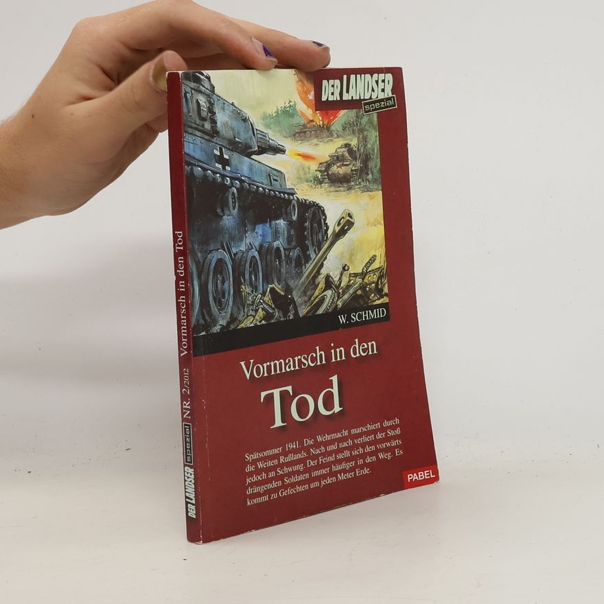 W. Schmid Vormarsch in den Tod
