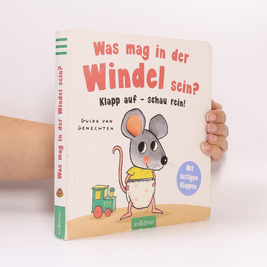 Guido Van Genechten Was mag in der Windel sein?