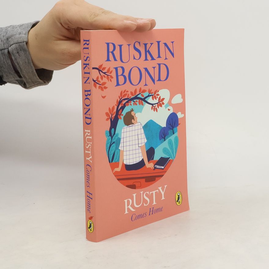 Ruskin Bond Rusty Comes Home