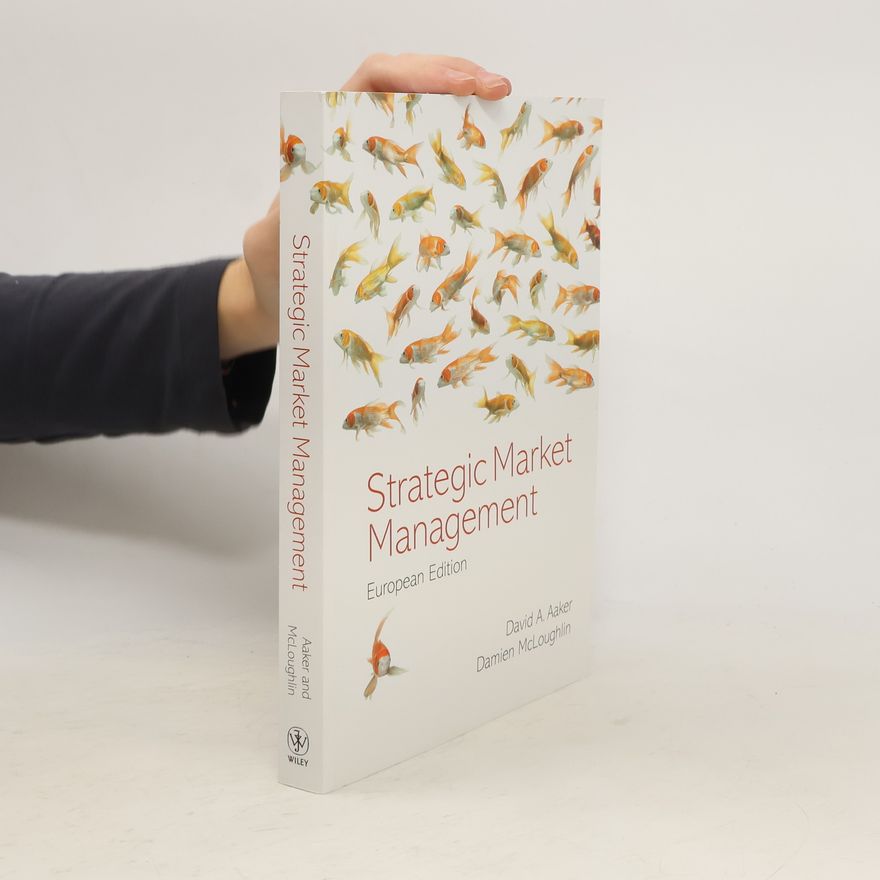 David Allen Aaker Strategic Market Management
