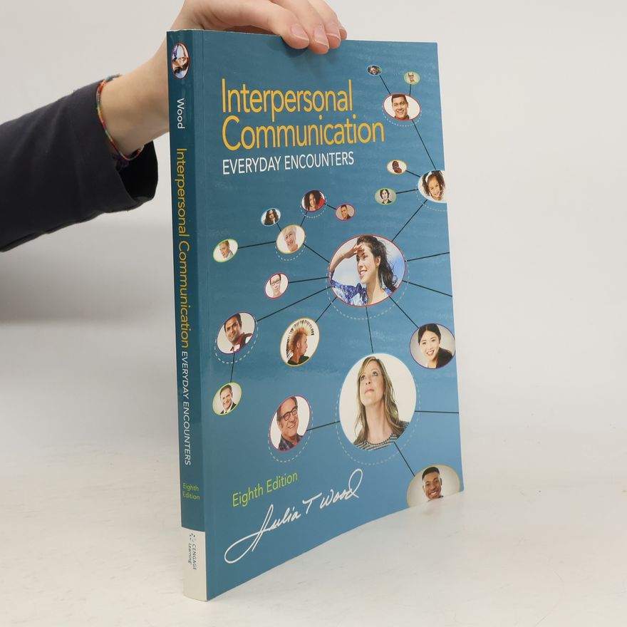 Julia T. Wood Interpersonal Communication