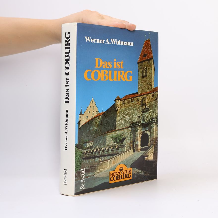 Werner A. Widmann Das ist Coburg
