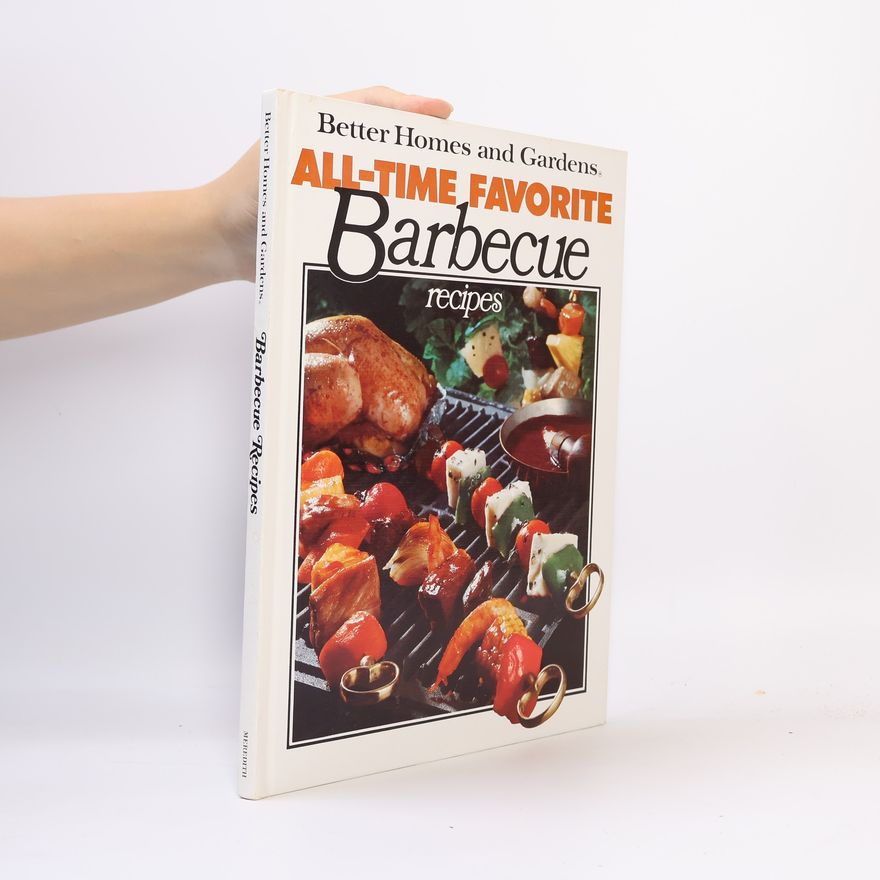Sharyl Heiken All-Time Favorite Barbecue Recipes