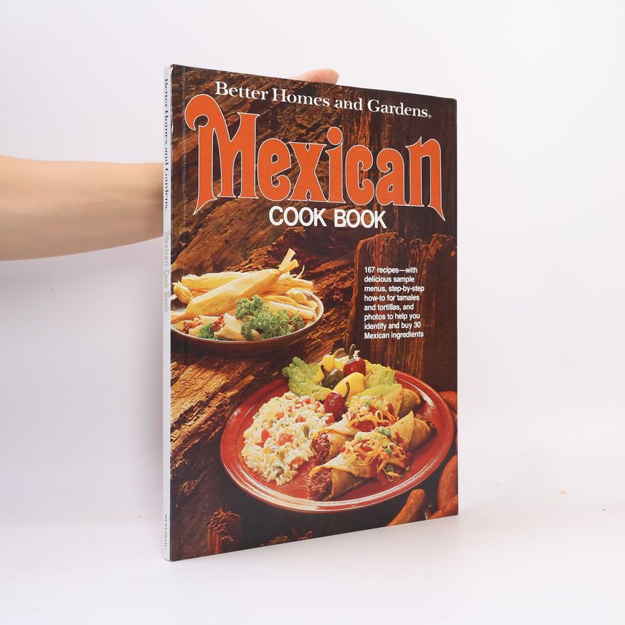 Kolektiv autorů Better Homes and Gardens Mexican Cook Book