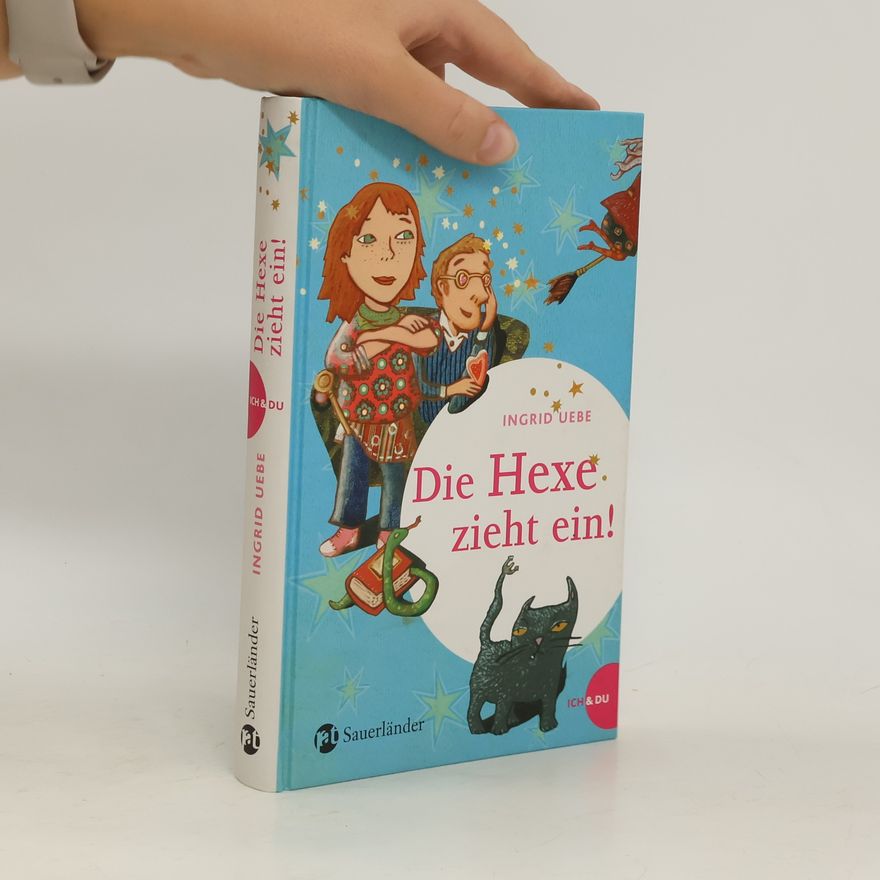 Ingrid Uebe Die Hexe zieht ein!