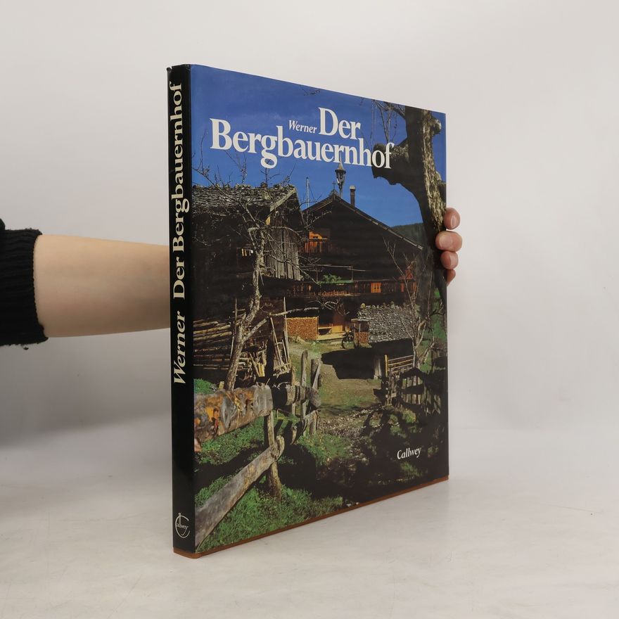 Paul-Werner Scheele Der Bergbauernhof