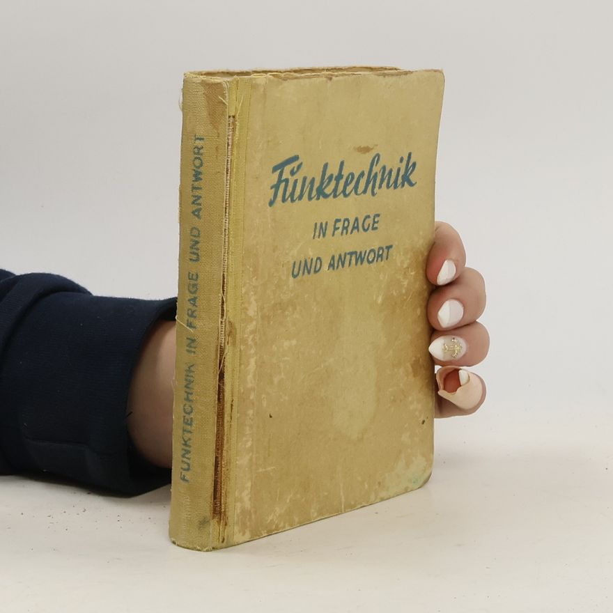Reinhold Kollak Funktechnik in Frage und Antwort