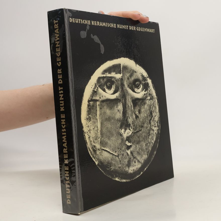 Collectif d'auteurs Deutsche keramische Kunst der Gegenwart