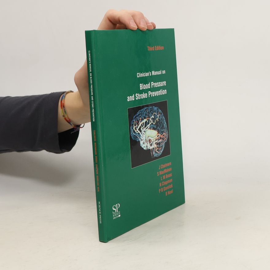 Kolektiv autorů Clinician's Manual on Blood Pressure and Stroke Prevention
