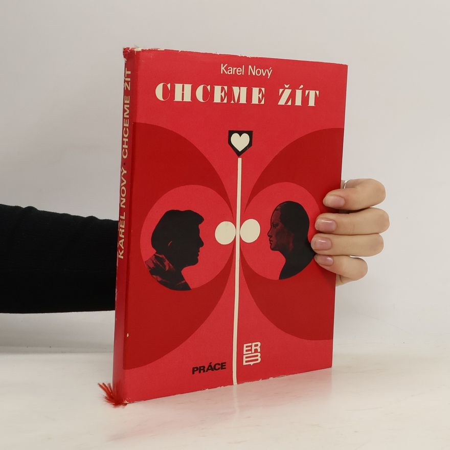 Karel Nový Chceme žít