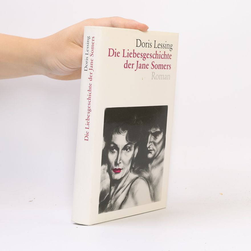Doris Lessing Die Liebesgeschichte der Jane Somers