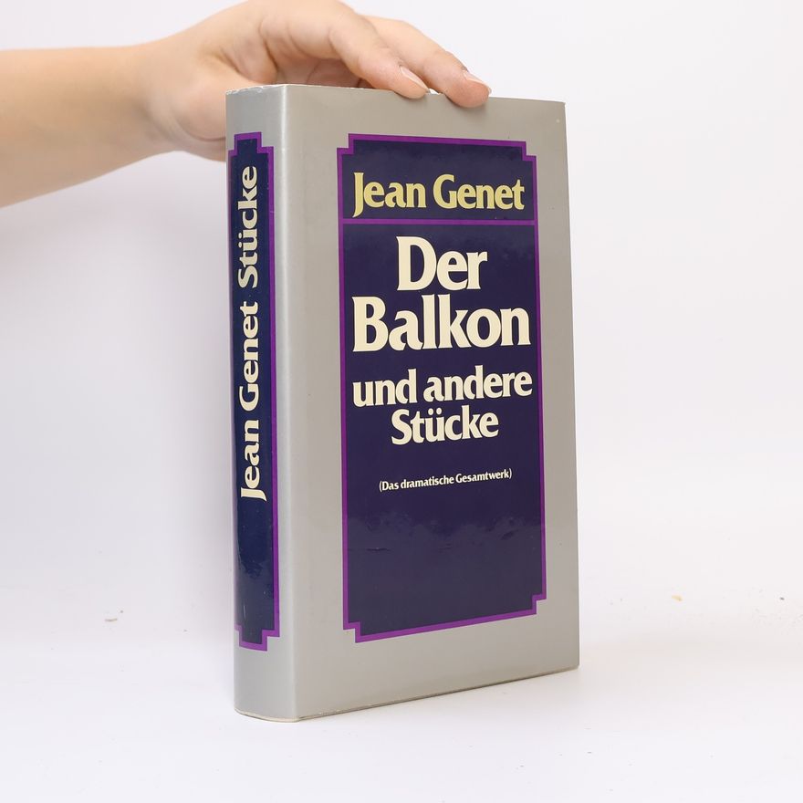 Jean Genet Der Balkon und andere Stücke