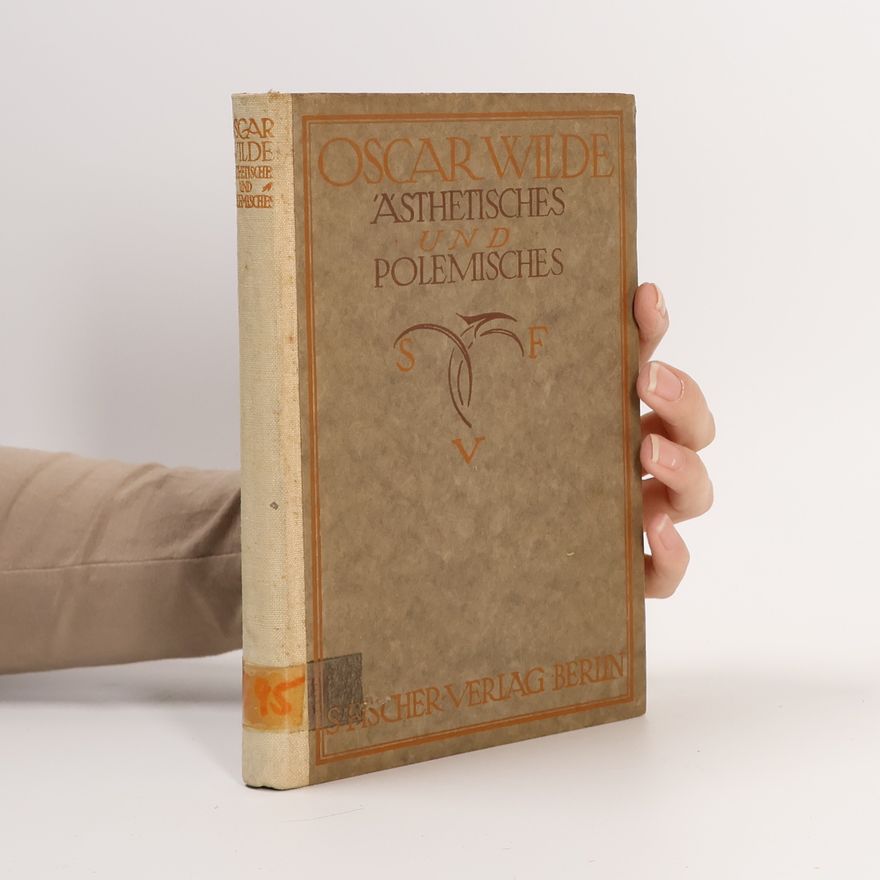 Oscar Wilde Asthetisches und Polemisches