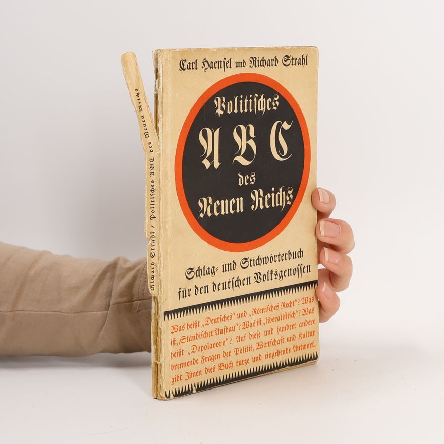 Richard Strahl Politisches ABC des neuen Reichs