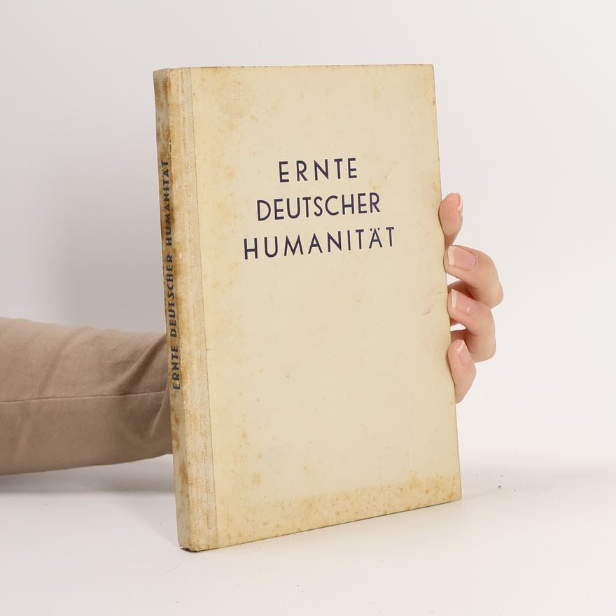 Various authors Ernte deutscher Humanität