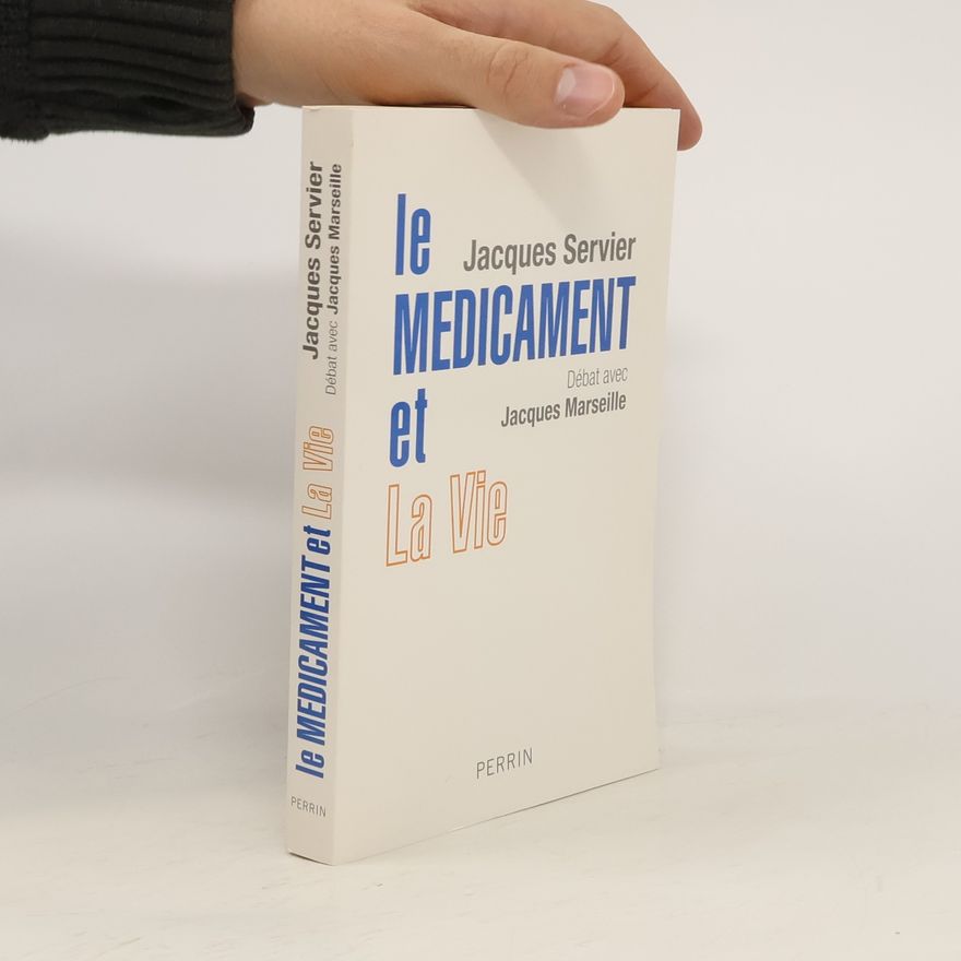 Jacques Servier Le médicament et la vie
