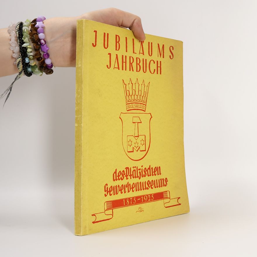 AA.VV. Jubiläums-Jahrbuch des Pfälzischen Gewerbemuseums