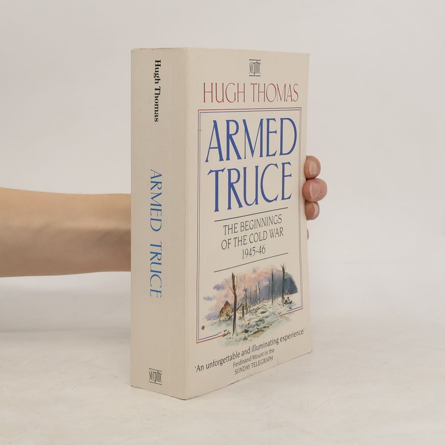 Hugh Thomas Armed Truce