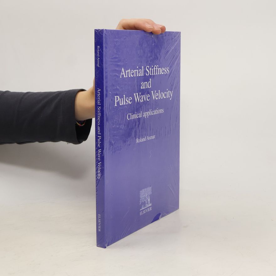 Roland Asmar Arterial stiffness and pulse wave velocity