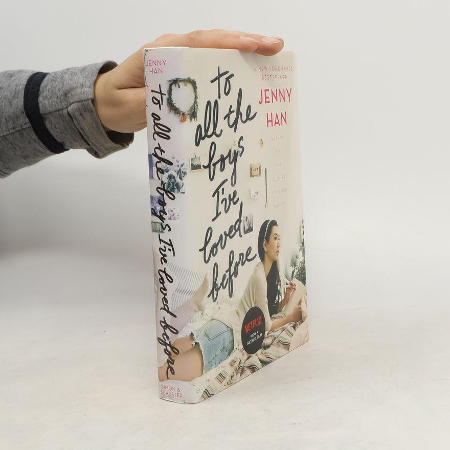 Jenny Han To All the Boys I've Loved Before
