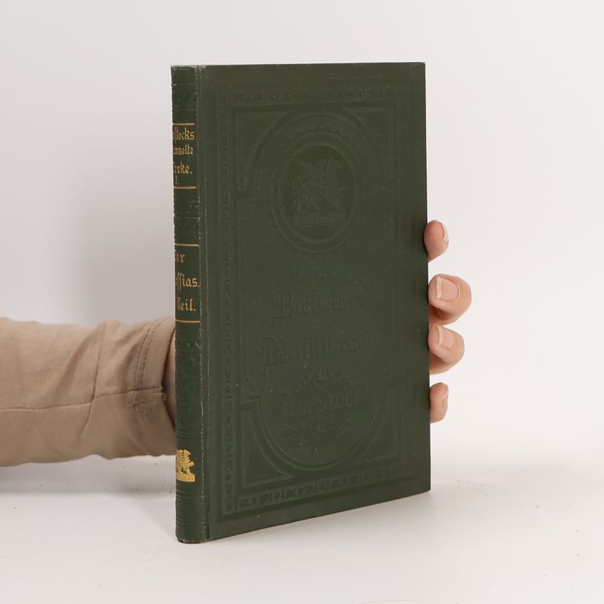 Franz Muncker Klopstock's gesammelte Werke in vier Bänden. I.
