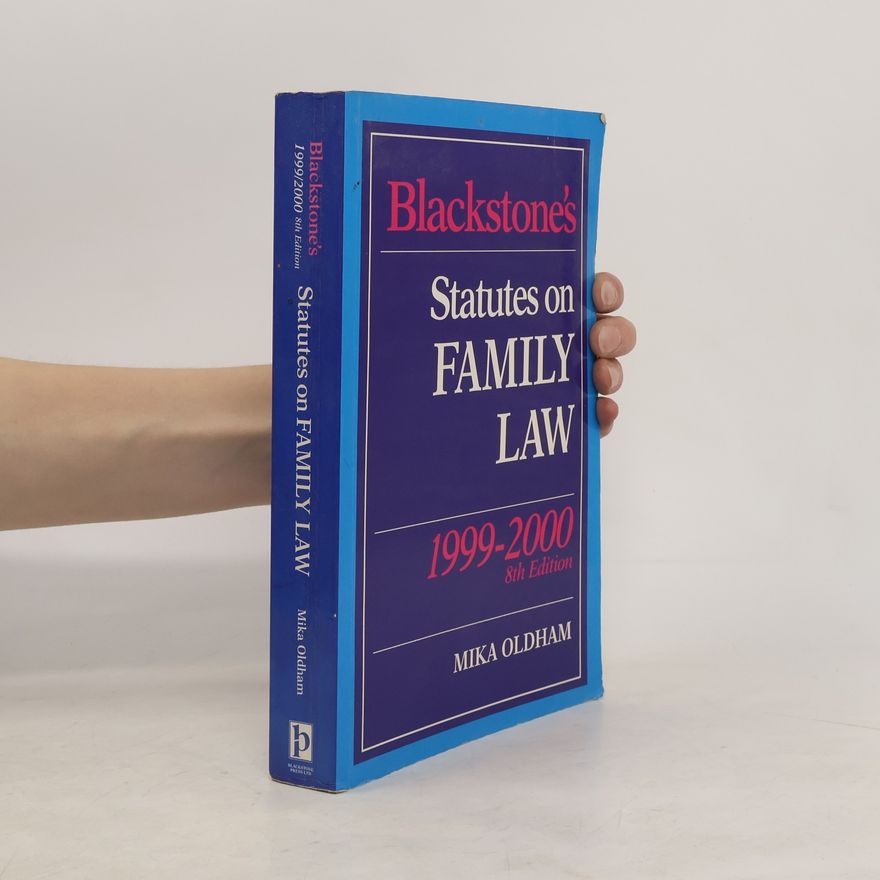 Mika Oldham Blackstone's Statute Books: Blackstone's Statutes on Family Law