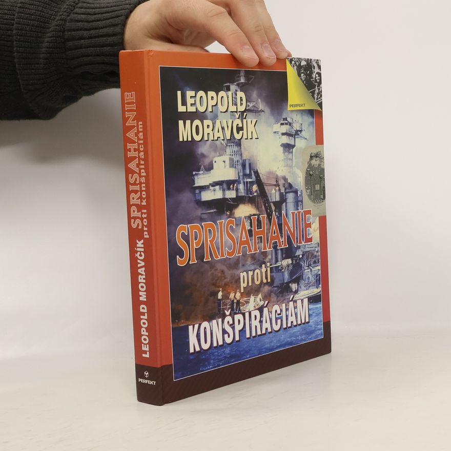 Leopold Moravčík Sprisahanie proti konšpiráciám