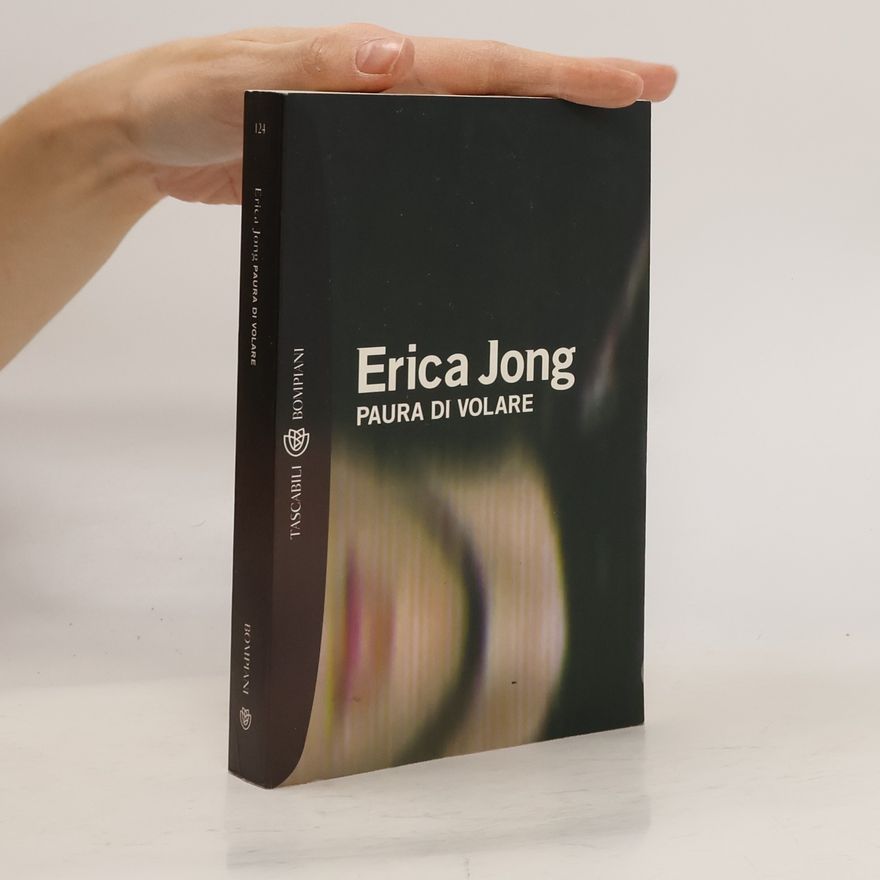 Erica Jong Tascabili - 124: Paura di volare