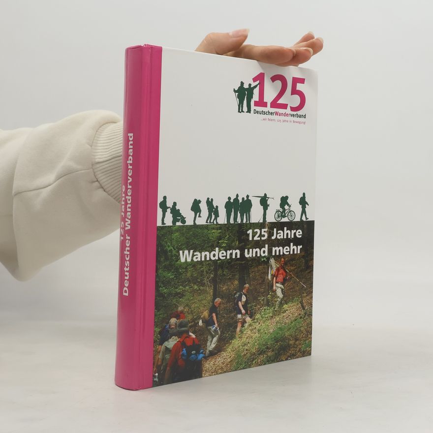 Paul Bohl 125 Jahre Wandern und mehr