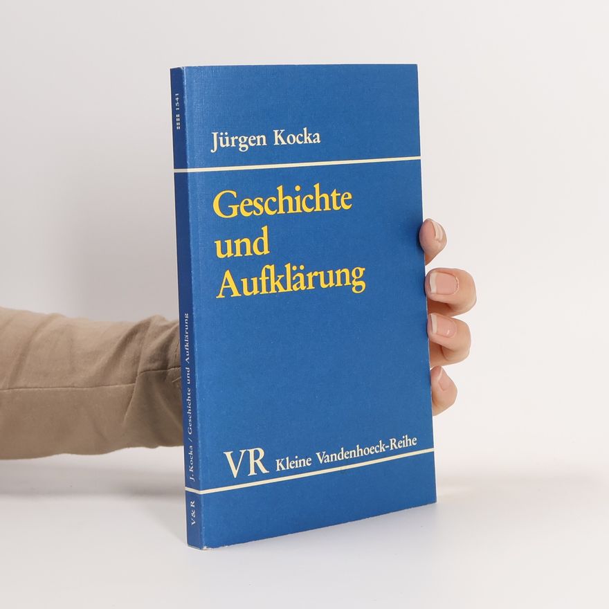 Jürgen Kocka Geschichte und Aufklärung