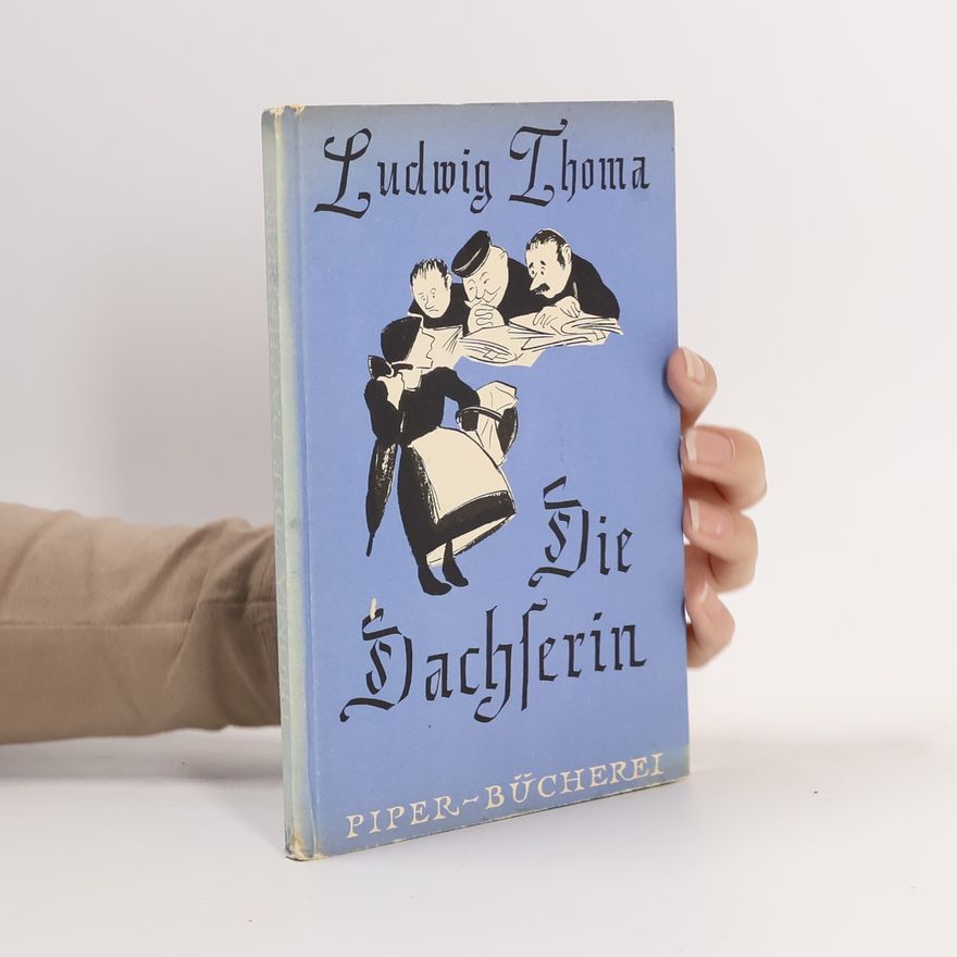 Ludwig Thoma Die Dachserin
