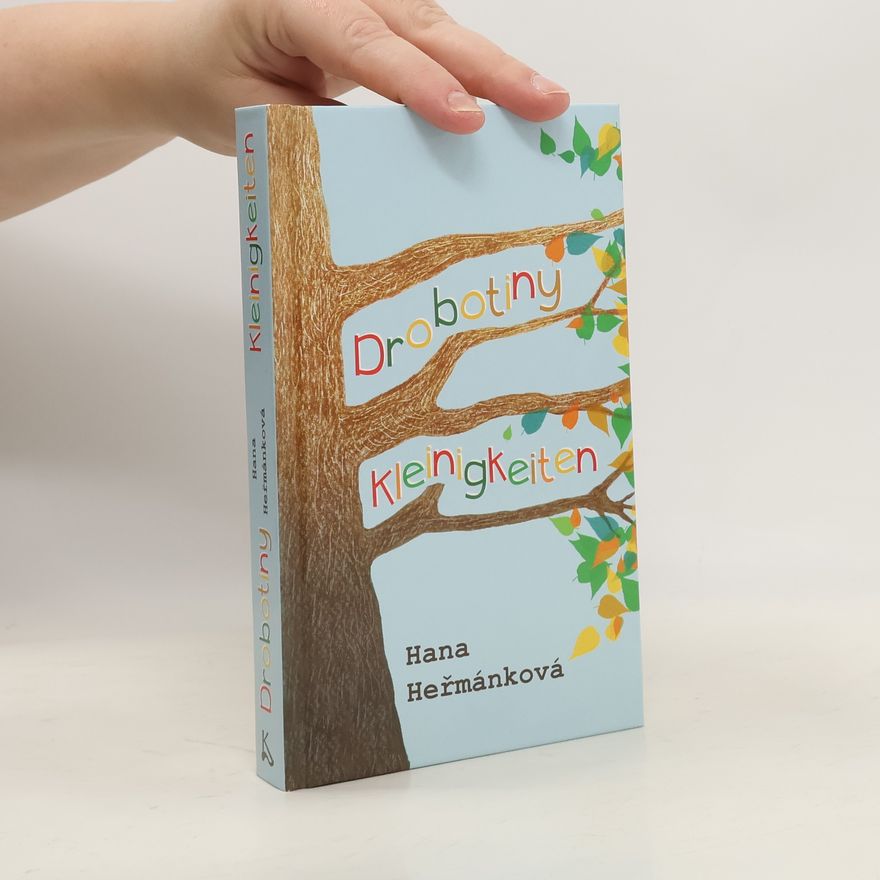 Hana Heřmánková Drobotiny. Kleinigkeiten