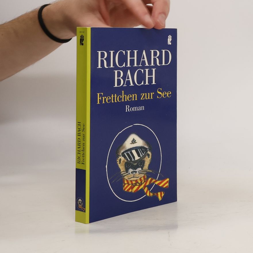 Richard Bach Frettchen zur See