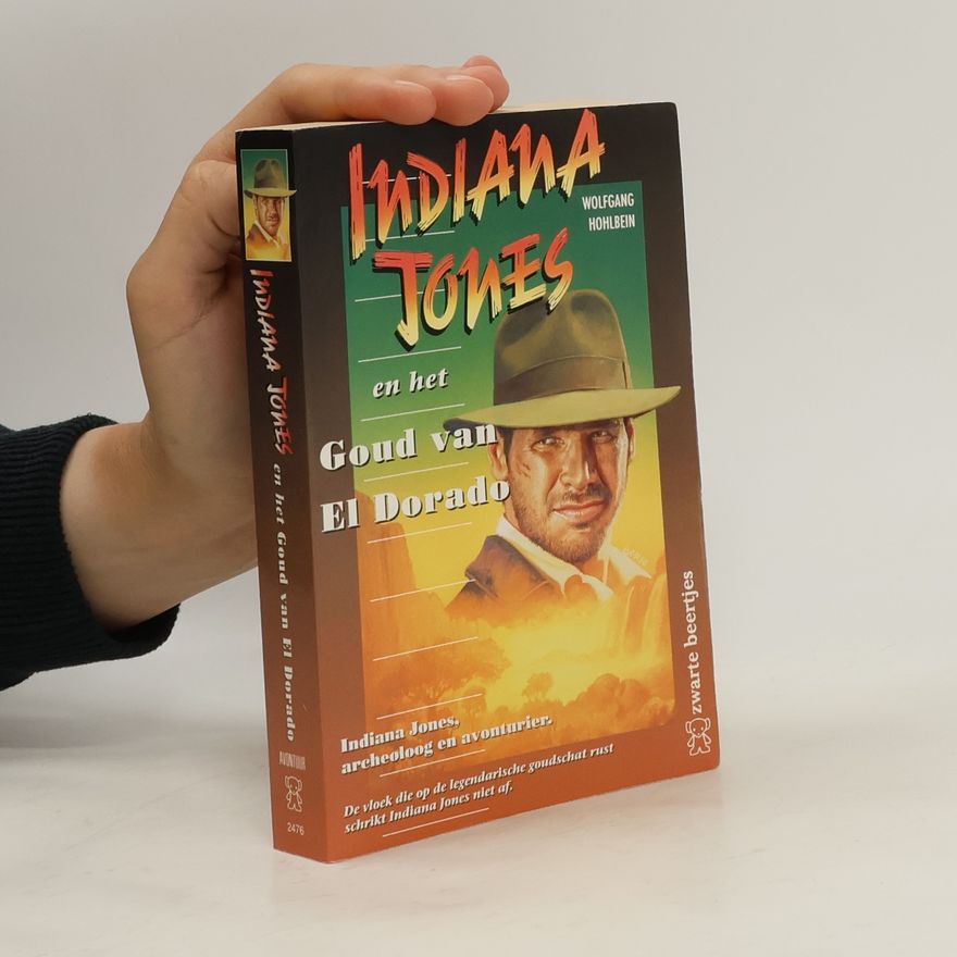 Wolfgang Hohlbein Indiana Jones en het goud van El Dorado