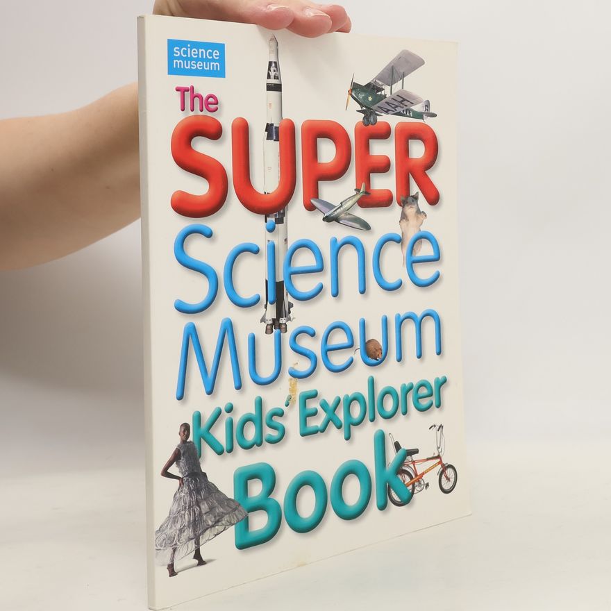 Autorenkollektiv The Super Science Museum Kids' Explorer Book