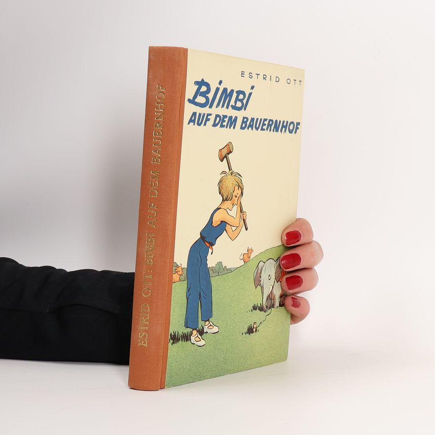 Estrid Ott Bimbi auf dem Bauernhof