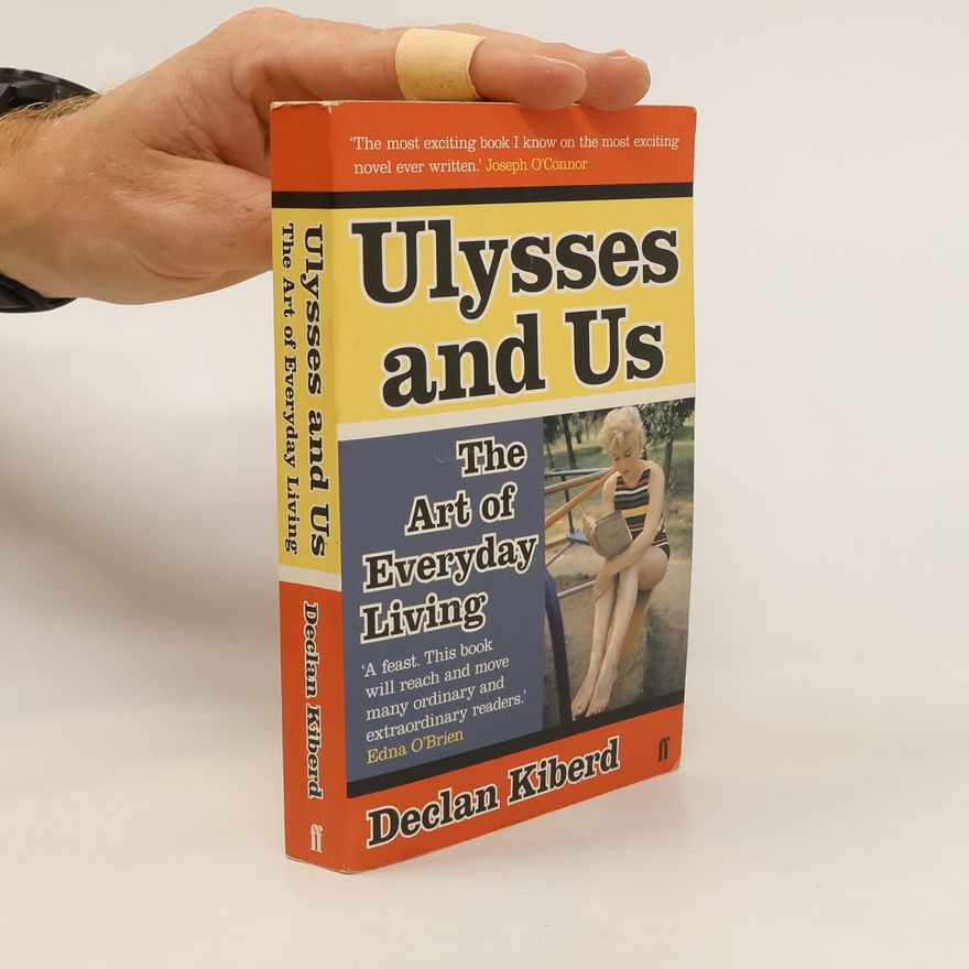 Declan Kiberd Ulysses and Us