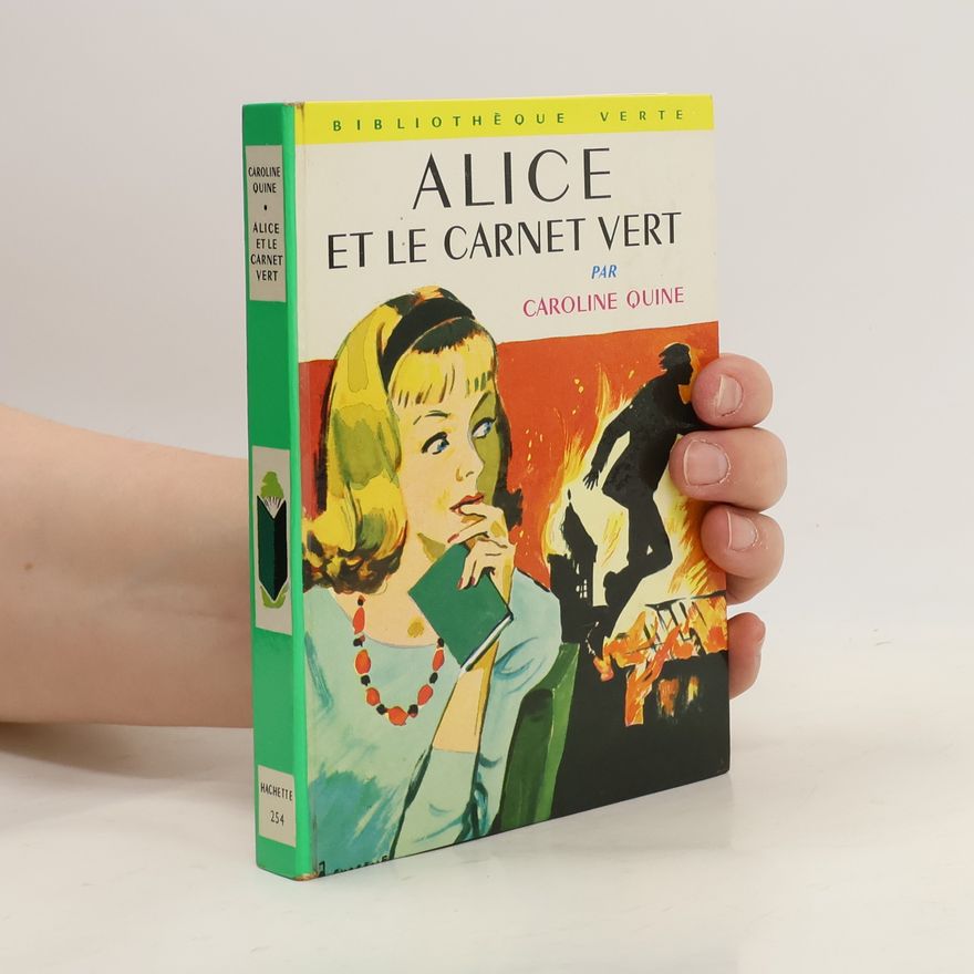 Caroline Quine Alice et le carnet vert