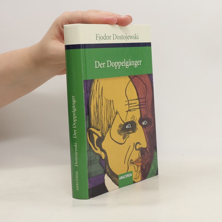 Fjodor Michailowitsch Dostojewski Der Doppelgänger