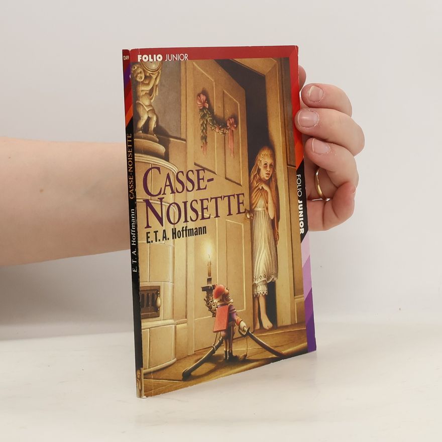 E. T. A. Hoffmann Casse-noisette