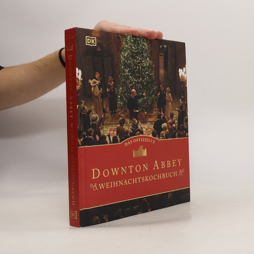 Autorenkollektiv Das offizielle Downton-Abbey-Weihnachtskochbuch