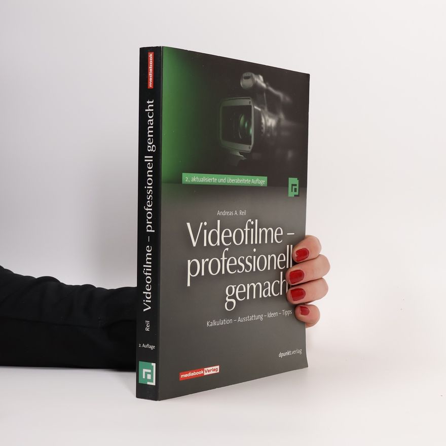 Andreas A. Reil Filmemachen ... professionell