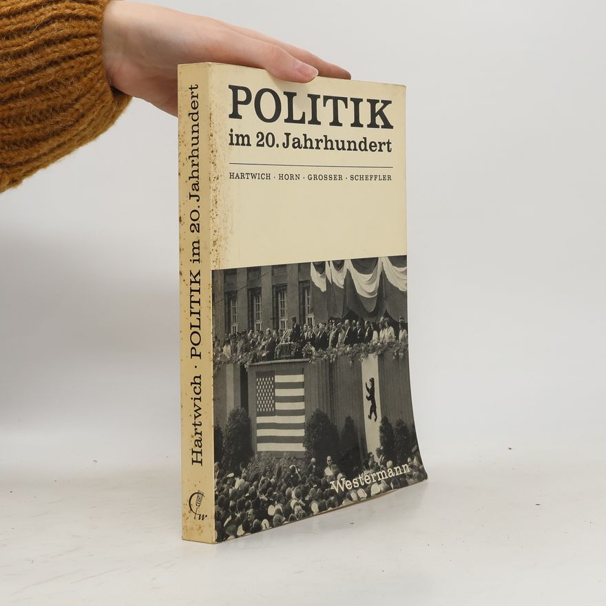Hans Herman Hartwich Politik im 20. Jahrhundert