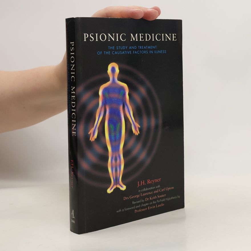 John Hereward Reyner Psionic Medicine