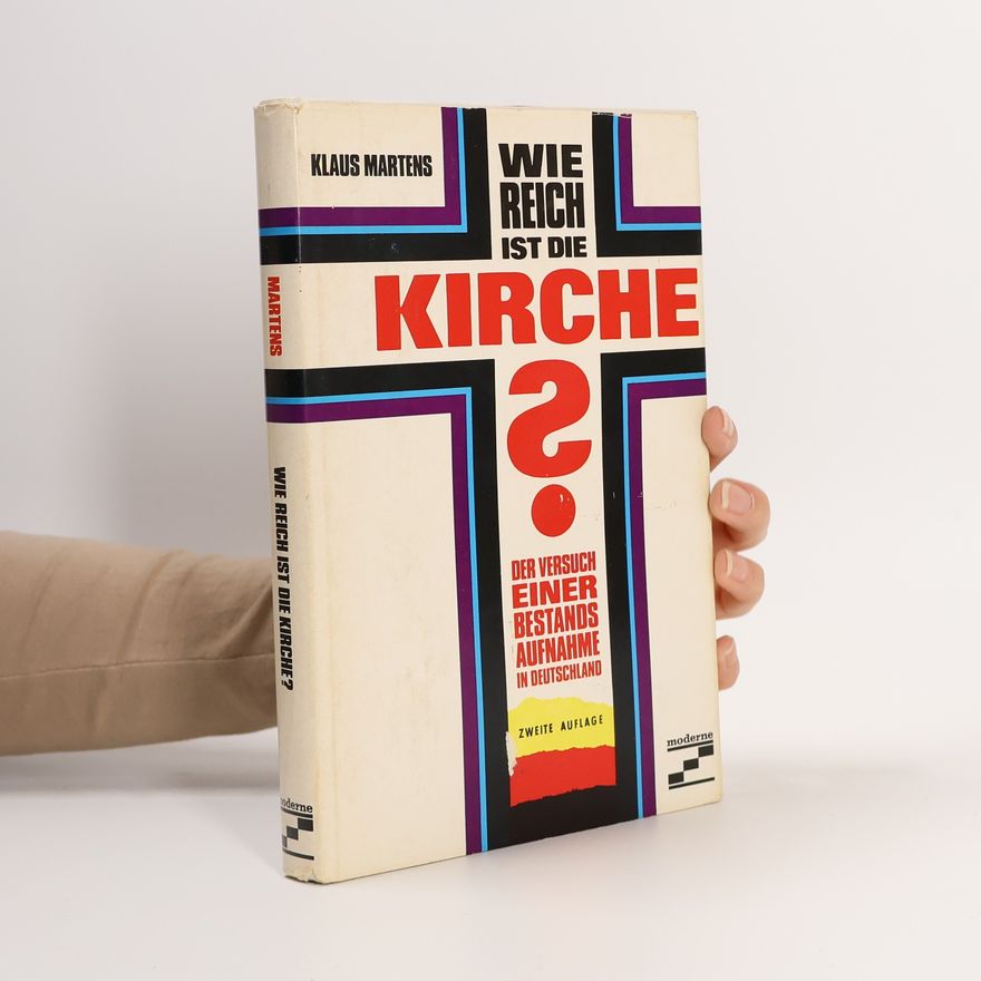 Klaus Martens Wie reich ist die Kirche?