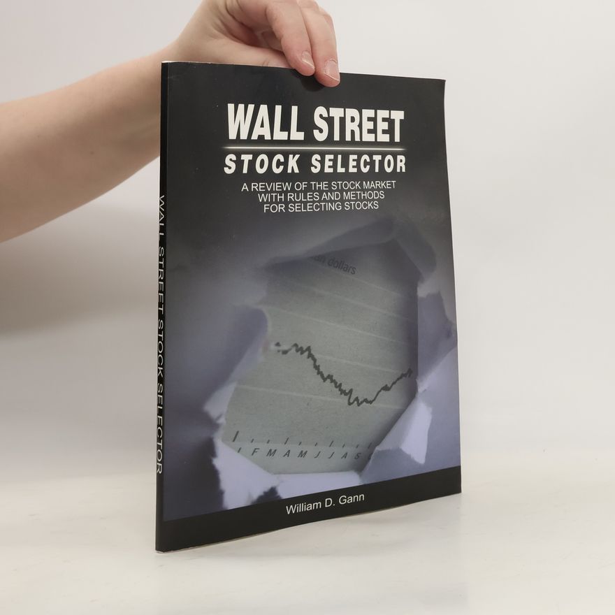 W. D. Gann Wall Street Stock Selector