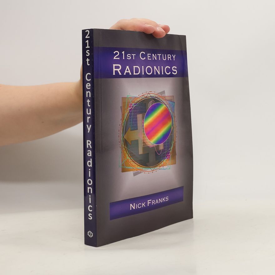 Nick Franks 21st Century Radionics